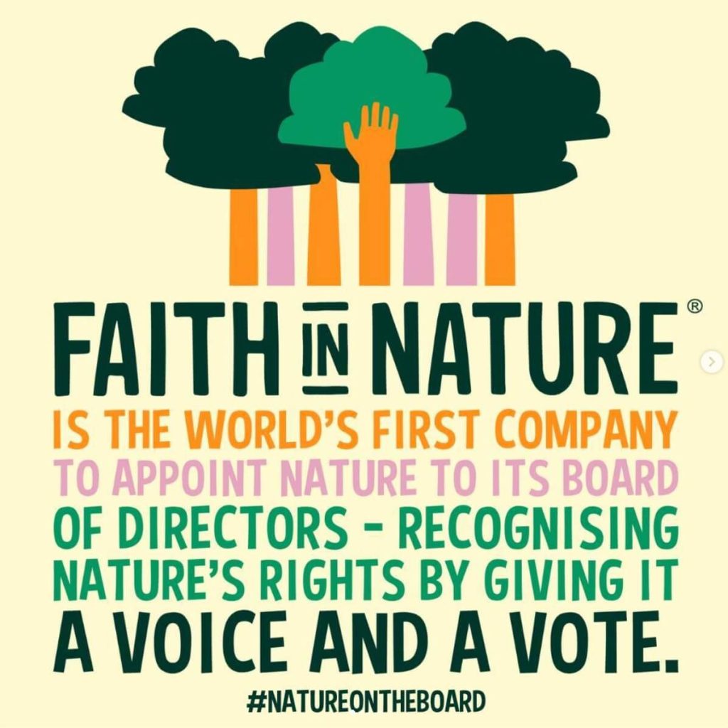 text reads: 'Faith In Nature is the world's first company to appoint nature to its board of directors - recognising nature's rights by giving it a voice and a vote.